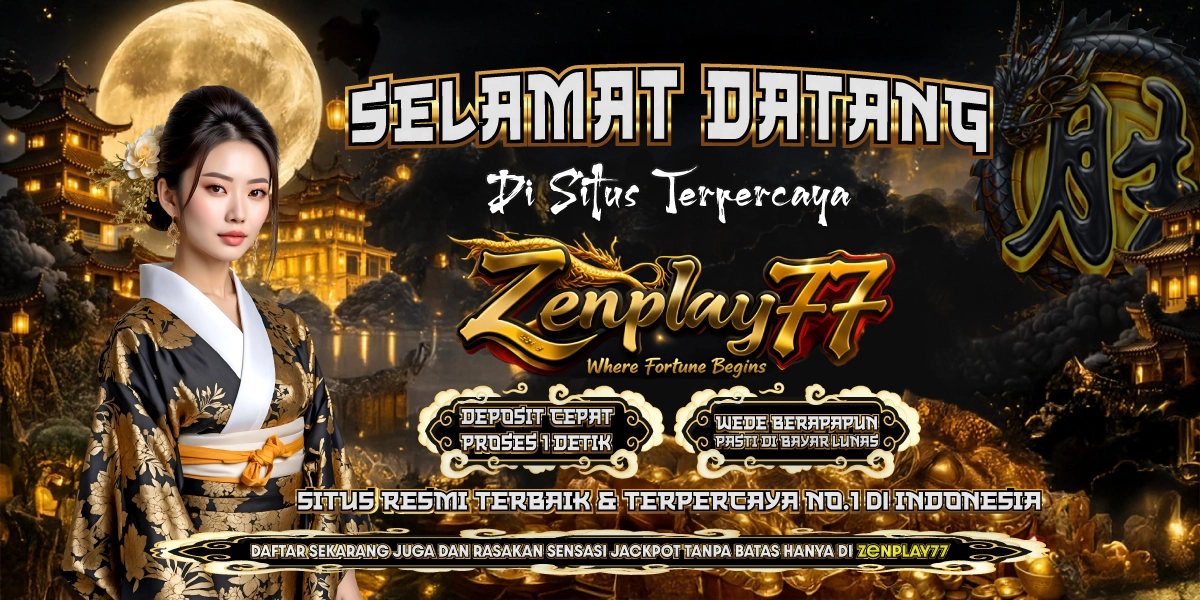 ZENPLAY77 -  - ZENPLAY77