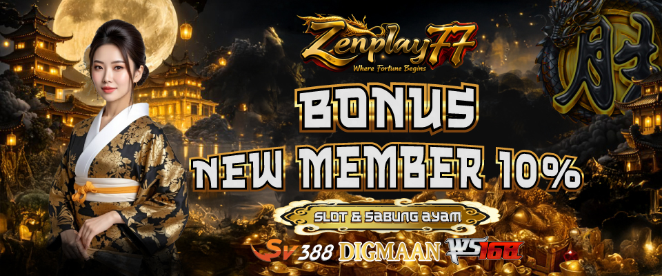 Promo Bonus New Member - ZENPLAY77