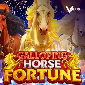Vplus : Galloping Horse Fortune - ZENPLAY77