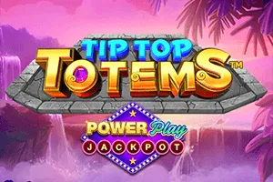 Playtech : Tip Top Totems PowerPlay Jackpot - ZENPLAY77