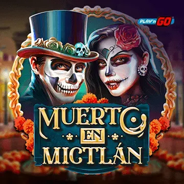 PlaynGo : Muerto en Mictlán - ZENPLAY77