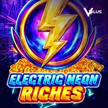Electric Neon Riches - ZENPLAY77