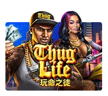 Thug Life - ZENPLAY77