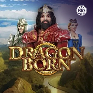 Bigtime : Dragon Born Megaways - ZENPLAY77