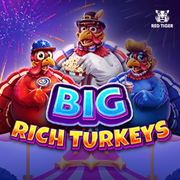 Redtiger : Big Rich Turkeys - ZENPLAY77