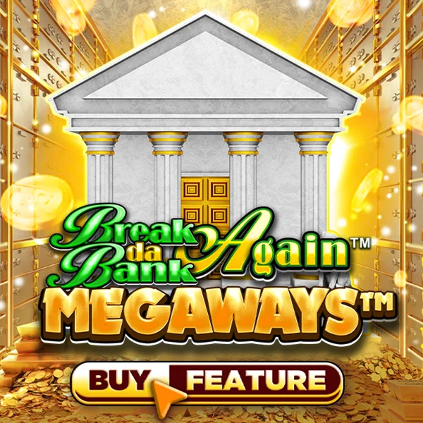 Microgaming : Break Da Bank Again&trade; MEGAWAYS&trade; - ZENPLAY77