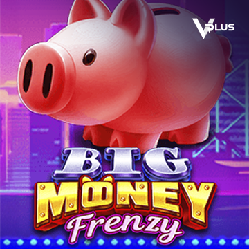 Vplus : Big Money Frenzy - ZENPLAY77