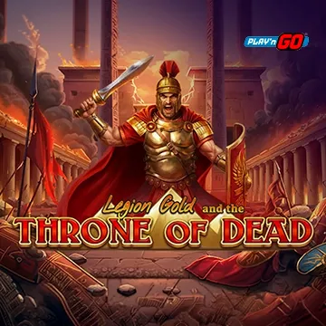 Legion Gold and the Throne of Dead - ZENPLAY77