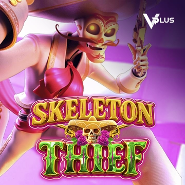 Vplus : Skeleton Thief - ZENPLAY77