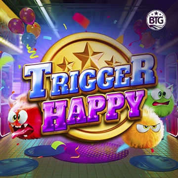 Bigtime : Trigger Happy - ZENPLAY77
