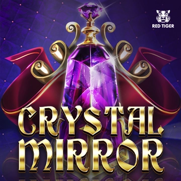 Redtiger : Crystal Mirror - ZENPLAY77