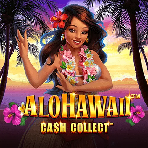 Playtech : Alohawaii: Cash Collect™ - ZENPLAY77