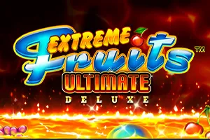 Playtech : Extreme Fruits Ultimate Deluxe - ZENPLAY77