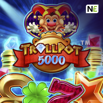 NetEnt : Trollpot 5000 - ZENPLAY77
