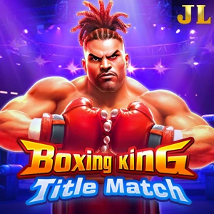 Jili : Boxing King Title Match - ZENPLAY77