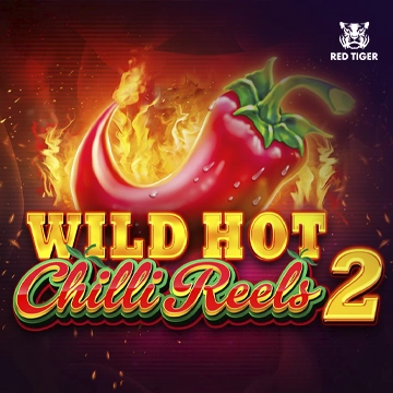 Redtiger : Wild Hot Chilli Reels 2 - ZENPLAY77