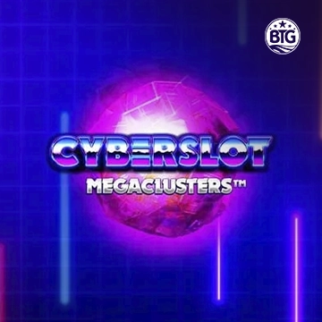 Bigtime : Cyberslot Megaclusters - ZENPLAY77