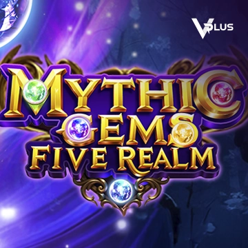 Vplus : Mythic Gems: Five Realms - ZENPLAY77