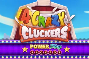 4 Crazy Cluckers PowerPlay Jackpot - ZENPLAY77
