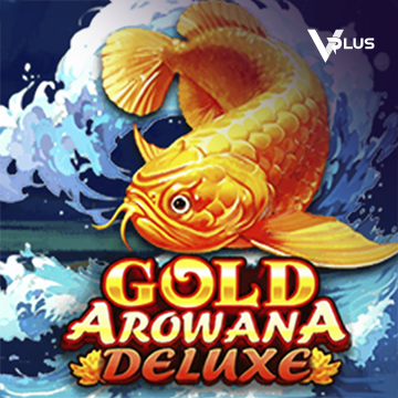 Vplus : Gold Arowana Deluxe - ZENPLAY77