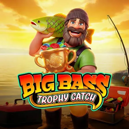 Pragmatic : Big Bass Trophy Catch - ZENPLAY77