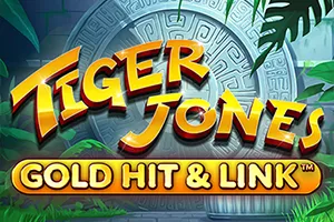 Playtech : Gold Hit & Link: Tiger Jones - ZENPLAY77