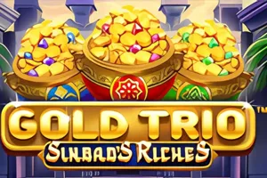 Playtech : Gold Trio: Sinbads Riches - ZENPLAY77