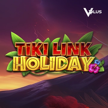Vplus : Tiki Link Holiday - ZENPLAY77
