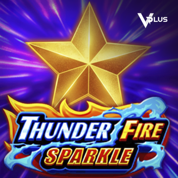 Vplus : Thunder Fire Sparkle - ZENPLAY77