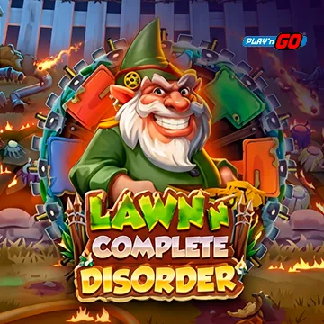 Lawn n Complete Disorder - ZENPLAY77